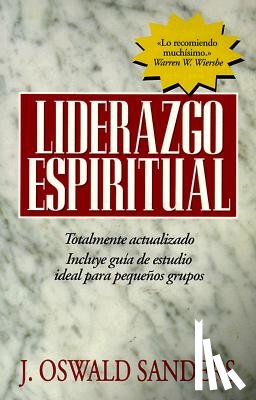 Sanders, J. Oswald - Liderazgo Espiritual: Ed. Revisada