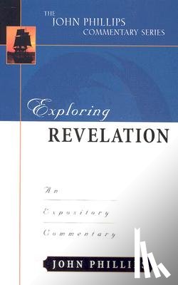 Phillips, John - Exploring Revelation