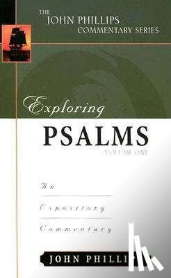 Phillips, John - Exploring Psalms