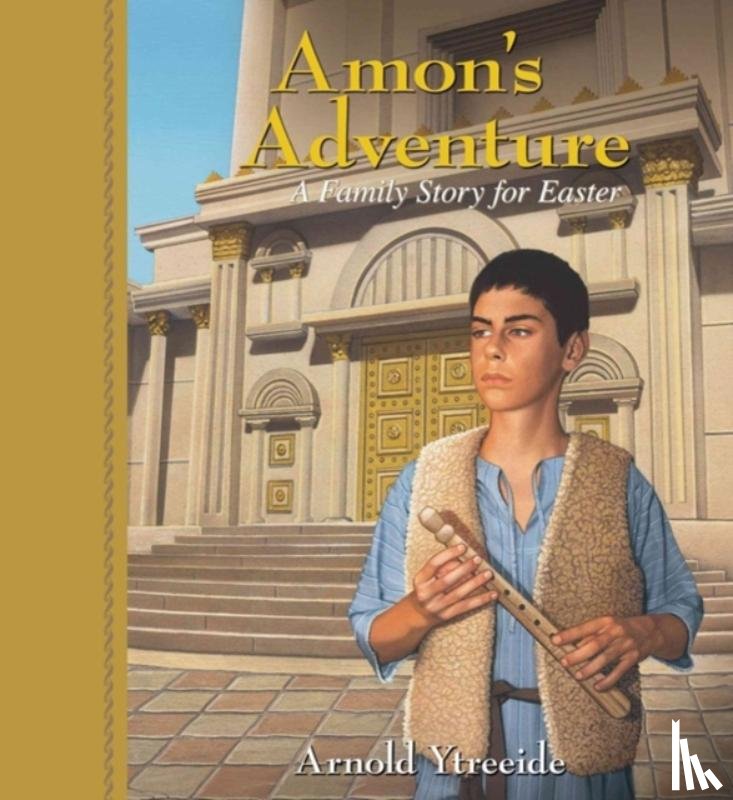 Ytreeide, Arnold - Amon`s Adventure – A Family Story for Easter