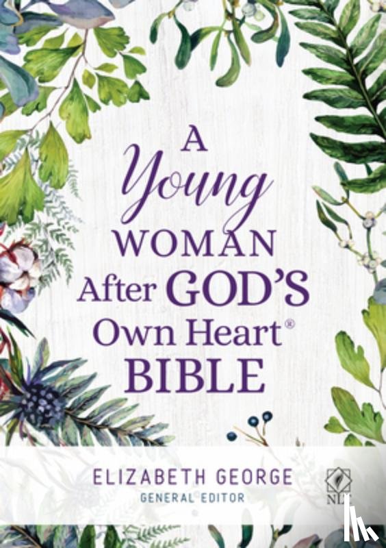 George, Elizabeth - A Young Woman After God`s Own Heart Bible