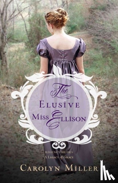 Miller, Carolyn - The Elusive Miss Ellison
