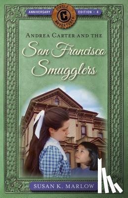 Marlow, Susan K. - Andrea Carter and the San Francisco Smugglers
