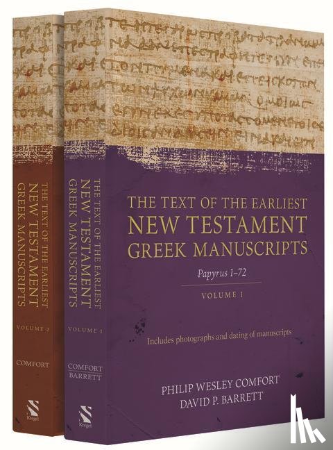 Comfort, Philip - The Text of the Earliest New Testament Greek Manuscripts, 2 Volume Set