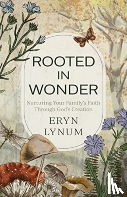 Lynum, Eryn - Rooted in Wonder