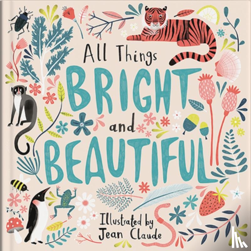 Claude, Jean - All Things Bright and Beautiful