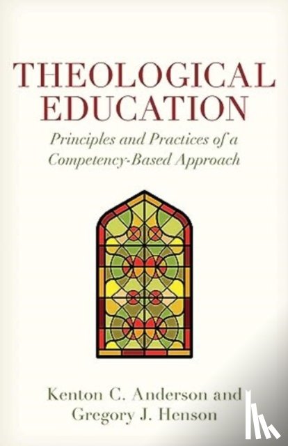 Anderson, Kenton, Henson, Gregory - Theological Education