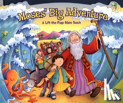 Cox, Steve - Moses' Big Adventure: A Lift-The-Flap Bible Book