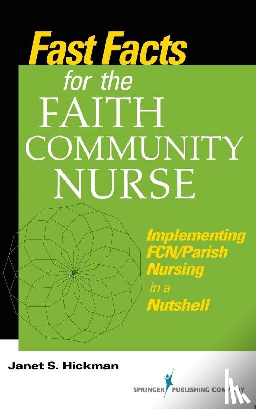 Hickman, Janet - Fast Facts for the Faith Community Nurse