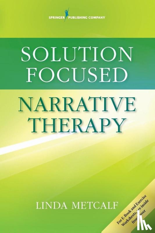 Metcalf, Linda - Solution Focused Narrative Therapy