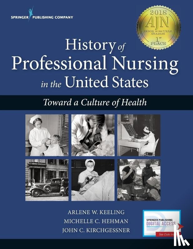  - History of Professional Nursing in the United States