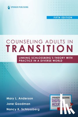 Anderson, Mary, Goodman, Jane, Schlossberg, Nancy - Counseling Adults in Transition, Fifth Edition