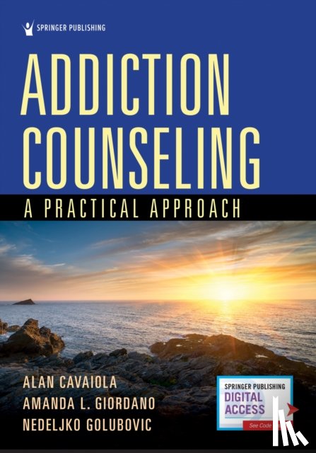 Cavaiola, Alan, Giordano, Amanda L., Golubovic, Nedeljko - Addiction Counseling