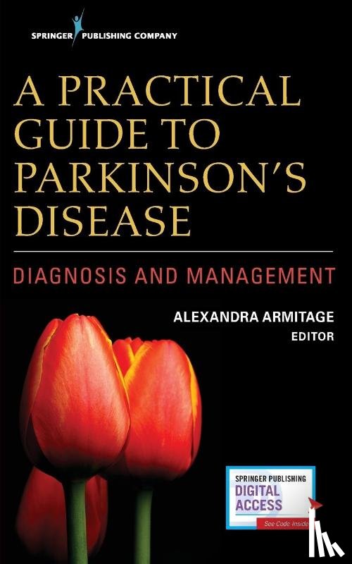 - A Practical Guide to Parkinson’s Disease