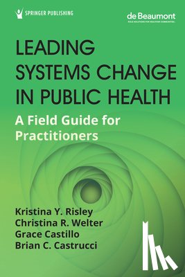  - Leading Systems Change in Public Health