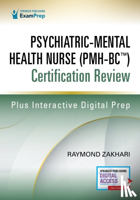 Zakhari, Raymond - Psychiatric-Mental Health Nurse (PMH-BC™) Certification Review