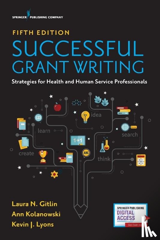 Gitlin, Laura N., Kolanowski, Ann, Lyons, Kevin J. - Successful Grant Writing