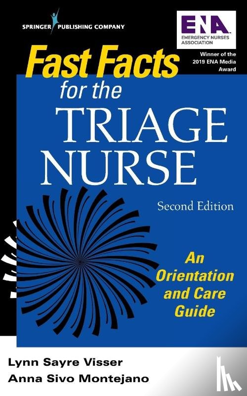 Lynn Sayre Visser, Anna Sivo Montejano - Fast Facts for the Triage Nurse