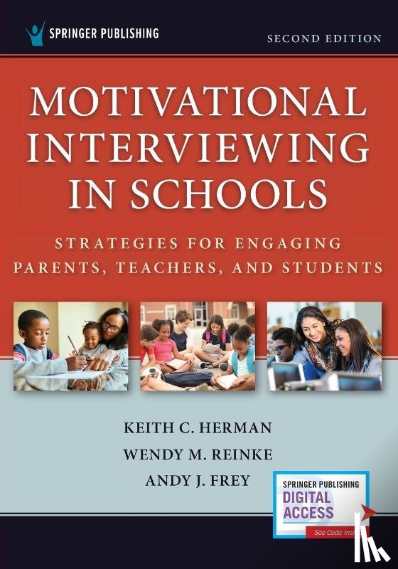 Herman, Keith C., Reinke, Wendy M., Frey, Andy J. - Motivational Interviewing in Schools