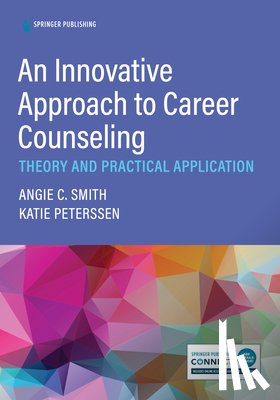 Smith, Angie C., Peterssen, Katie - An Innovative Approach to Career Counseling