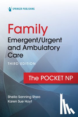 Sanning Shea, Sheila - Family Emergent/Urgent and Ambulatory Care: The Pocket NP