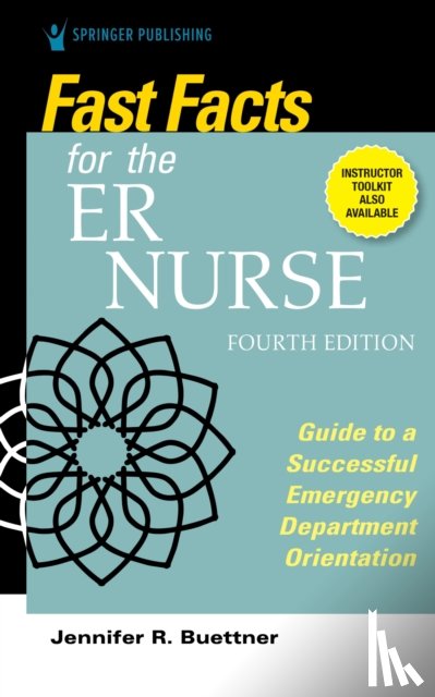 Buettner, Jennifer - Fast Facts for the ER Nurse, Fourth Edition