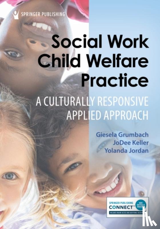 Grumbach, Giesela, Keller, JoDee, Jordan, Yolanda - Social Work Child Welfare Practice