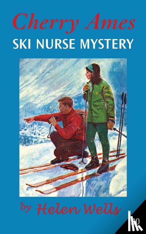 Wells, Helen - Cherry Ames, Ski Nurse Mystery