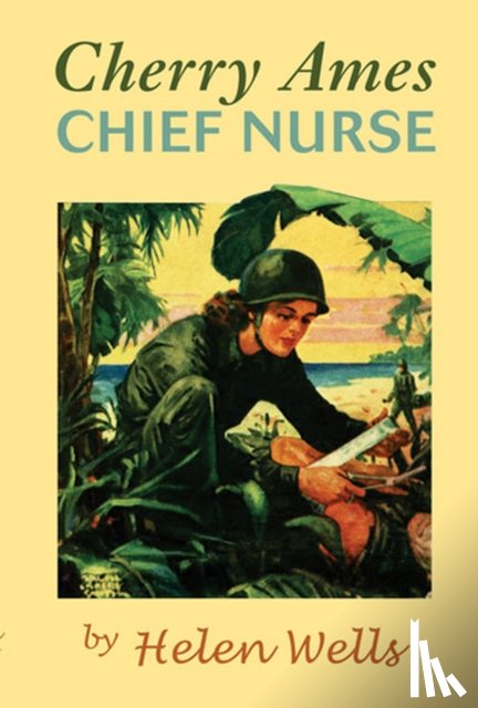 Wells, Helen - Cherry Ames, Chief Nurse