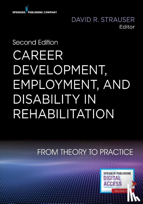 Strauser, David - Career Development, Employment, and Disability in Rehabilitation