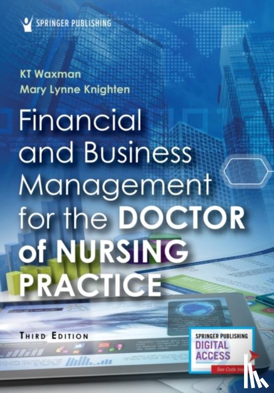  - Financial and Business Management for the Doctor of Nursing Practice