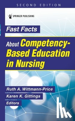  - Fast Facts about Competency-Based Education in Nursing