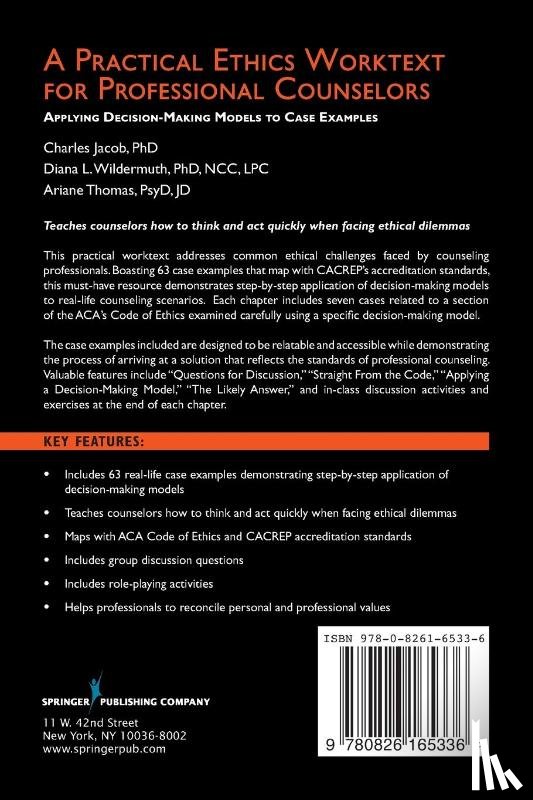 Jacob, Charles, Thomas, Ariane, Wildermuth, Diana - A Practical Ethics Worktext for Professional Counselors