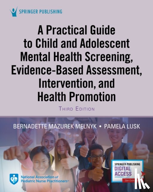  - A Practical Guide to Child and Adolescent Mental Health Screening, Evidence-based Assessment, Intervention, and Health Promotion