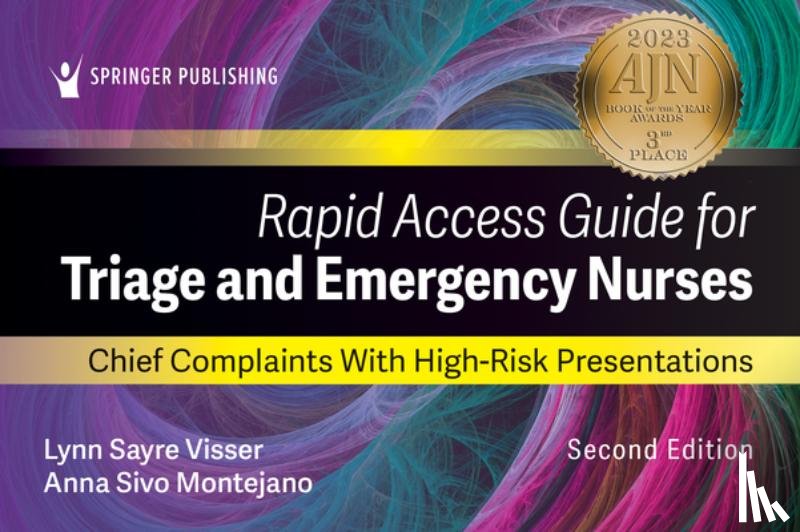 Visser, Lynn Sayre - Rapid Access Guide for Triage and Emergency Nurses: Chief Complaints with High-Risk Presentations