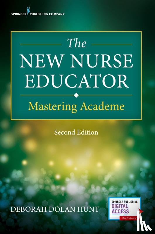 Hunt, Deborah Dolan - The New Nurse Educator