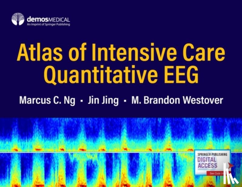 Ng, Marcus C., Jing, Jin, Westover, M. Brandon - Atlas of Intensive Care Quantitative EEG