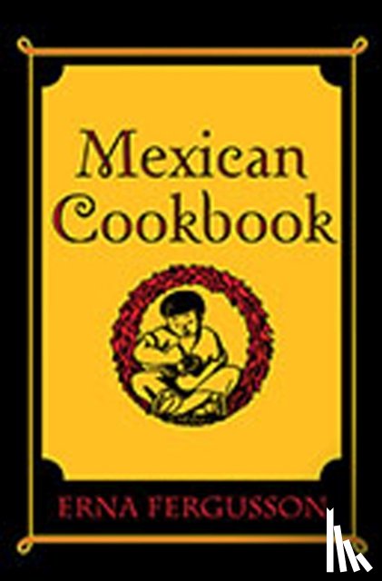 Fergusson, Erna - Mexican Cookbook