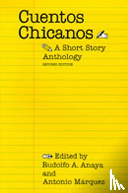 Anaya, Rudolfo A, Maarquez, Antonio - Cuentos Chicanos
