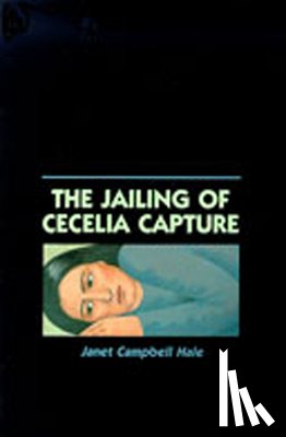 Hale, Janet Campbell - The Jailing of Cecelia Capture