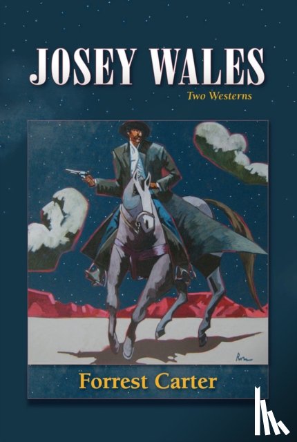 Carter, Forrest - Josey Wales