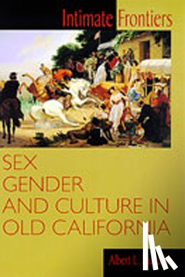 Hurtado, Albert L. - Intimate Frontiers