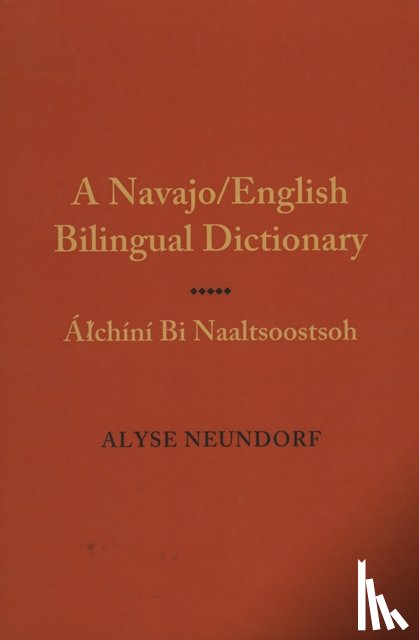 Neundorf, Alyse - Navajo/English Dictionary of Verbs