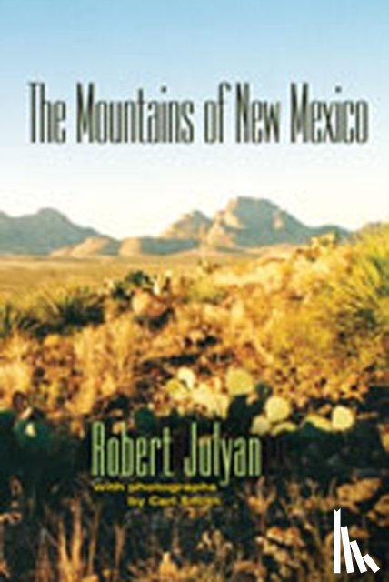 Julyan, Robert - Mountains of New Mexico