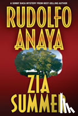 Anaya, Rudolfo - Zia Summer