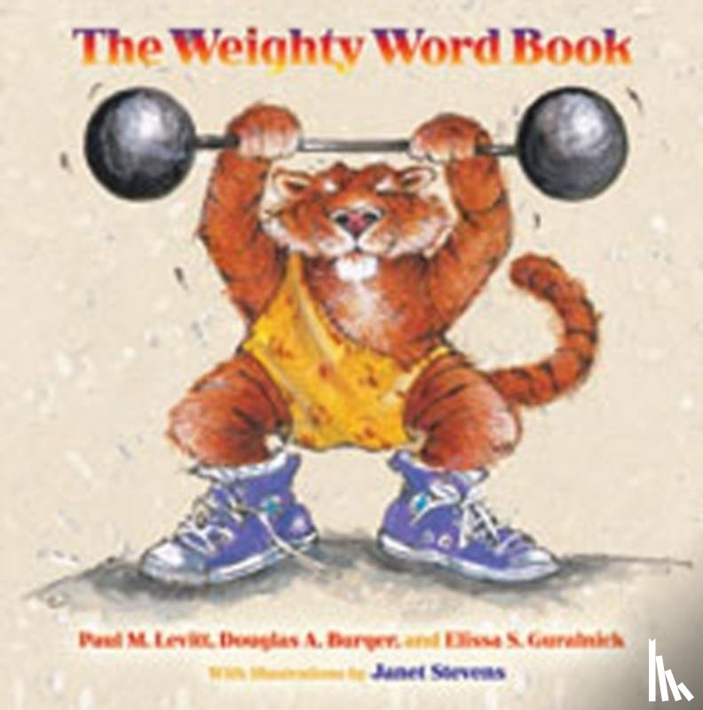 Levitt, Paul M., Burger, Douglas A., Guralnick, Elissa S. - The Weighty Word Book