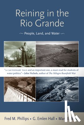Phillips, Fred M., Hall, G. Emlen, Black, Mary - Reining in the Rio Grande