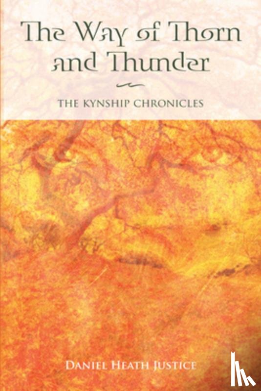 Justice, Daniel Heath - The Way of Thorn and Thunder