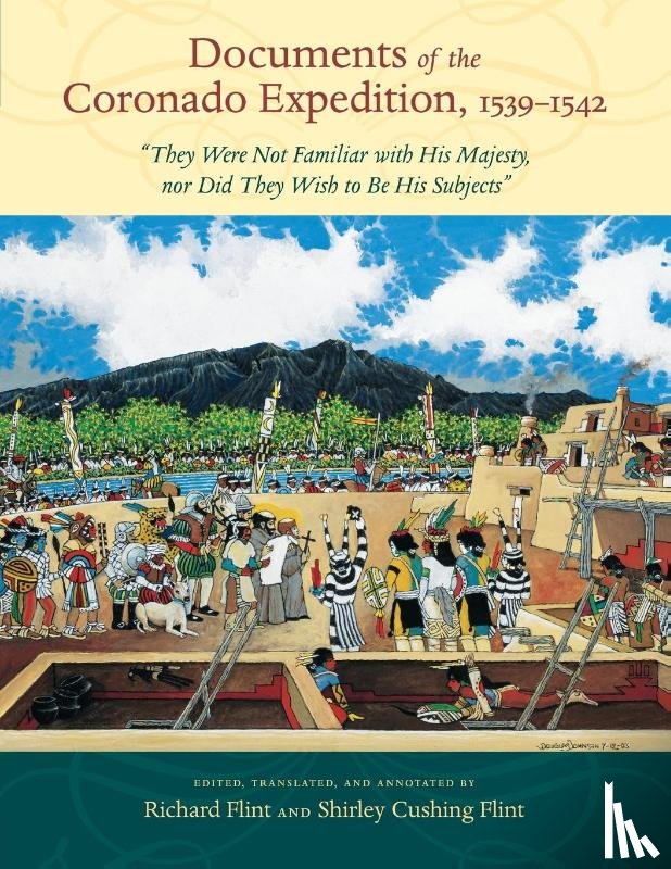  - Documents of the Coronado Expedition, 1539–1542