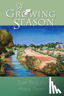 Boggio, Sue, Pearl, Mare - A Growing Season